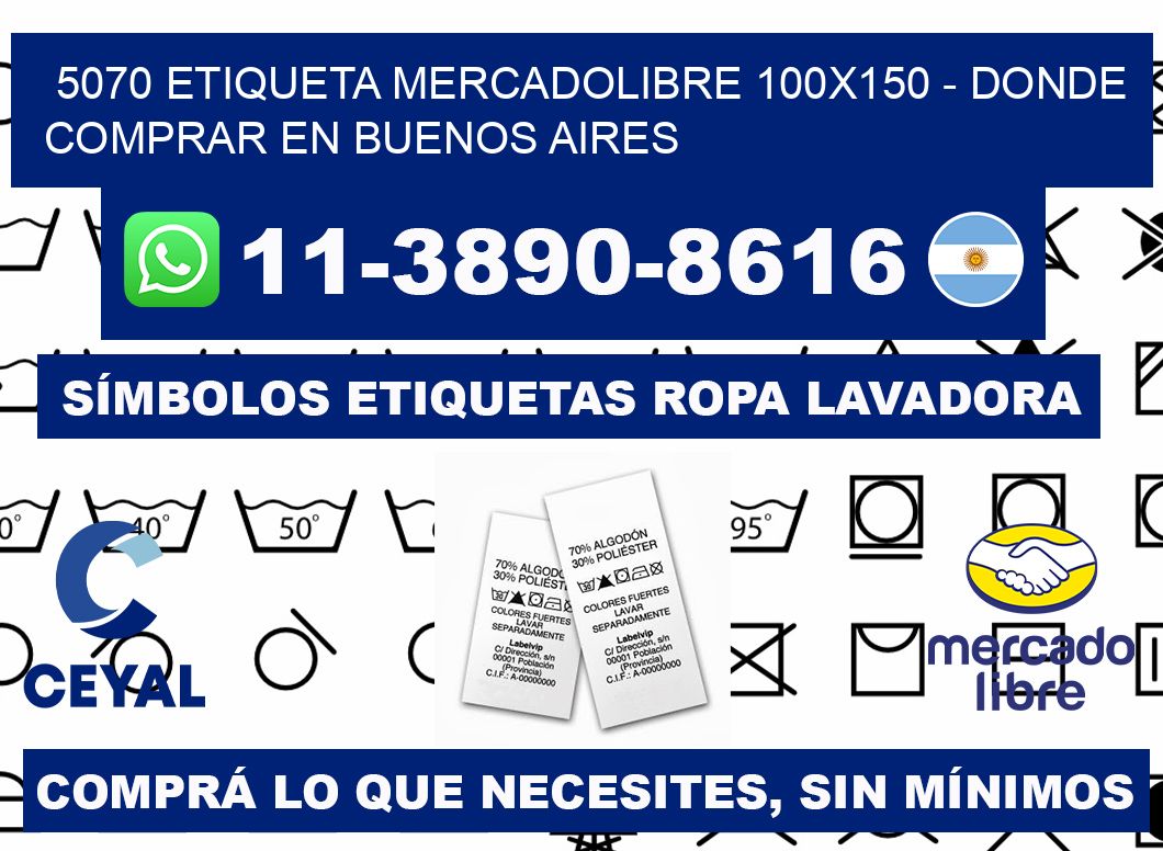 5070 etiqueta MercadoLibre 100x150 - Donde Comprar en Buenos Aires