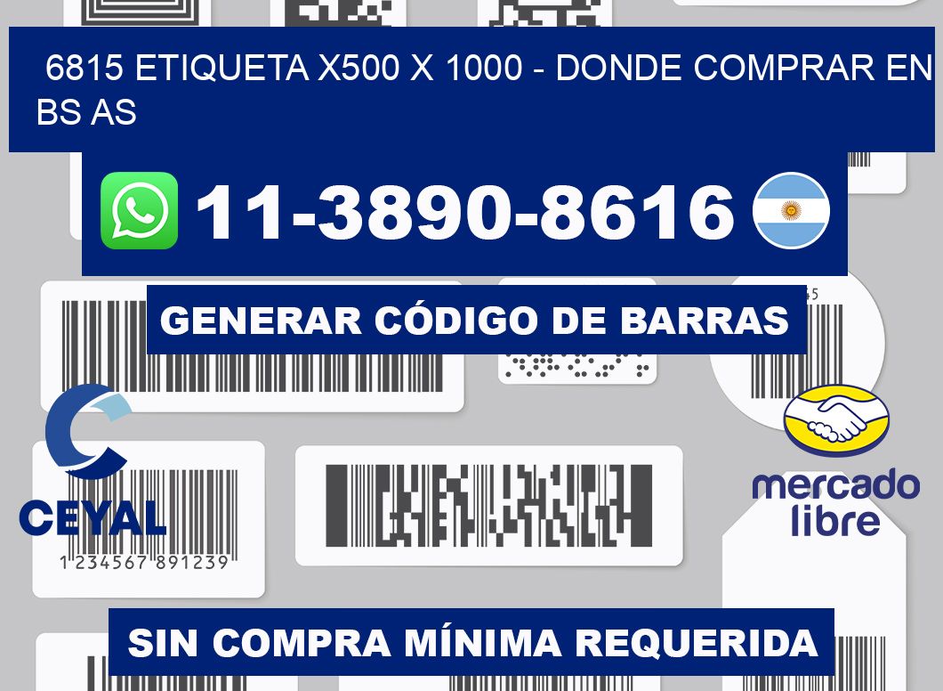 6815 etiqueta x500 x 1000 - Donde Comprar en bs as