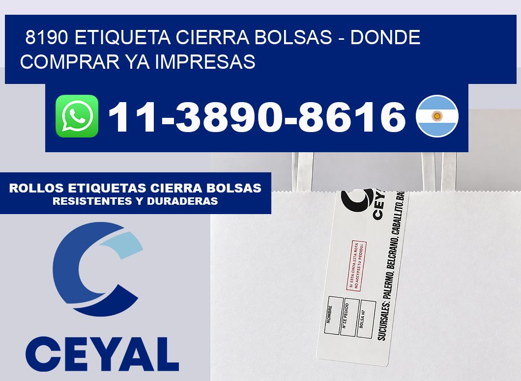 8190 etiqueta Cierra Bolsas – Donde Comprar ya impresas