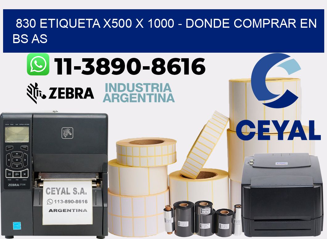 830 etiqueta x500 x 1000 - Donde Comprar en bs as