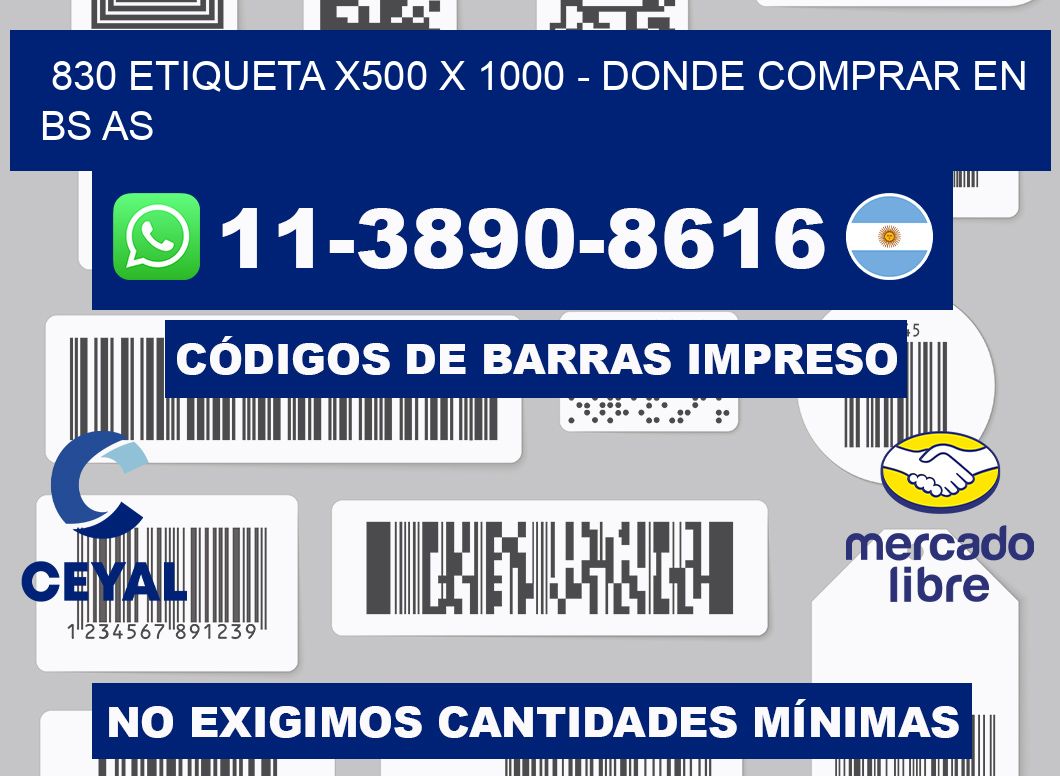 830 etiqueta x500 x 1000 - Donde Comprar en bs as