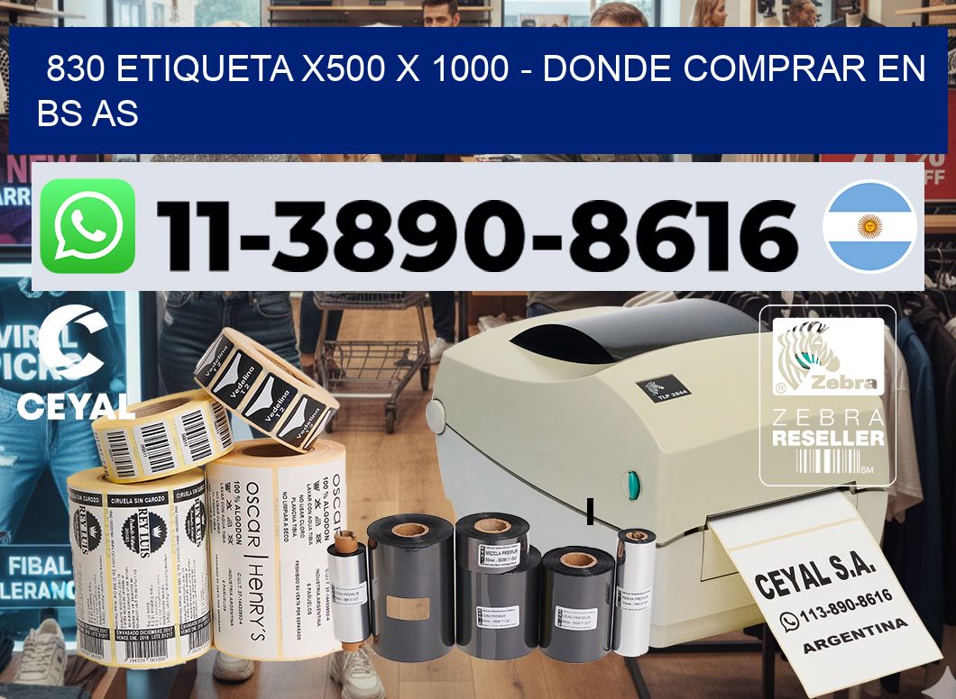 830 etiqueta x500 x 1000 – Donde Comprar en bs as