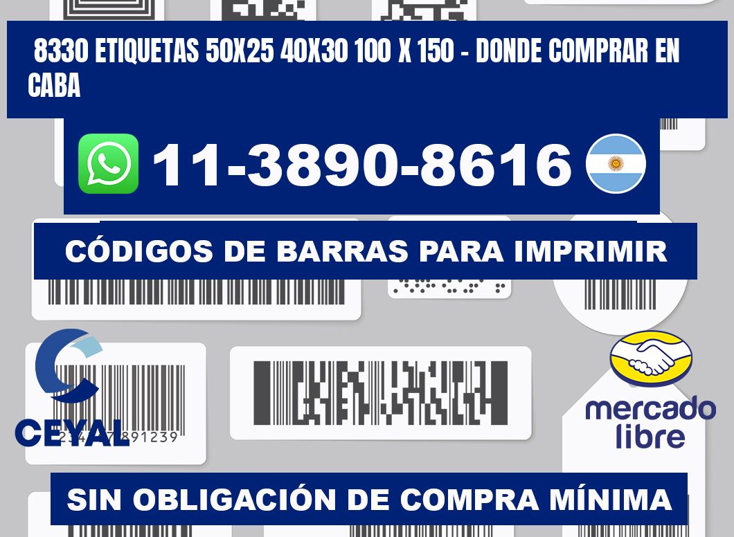 8330 etiquetas 50x25 40x30 100 x 150 - Donde Comprar en Caba