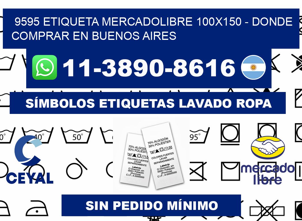 9595 etiqueta MercadoLibre 100x150 - Donde Comprar en Buenos Aires