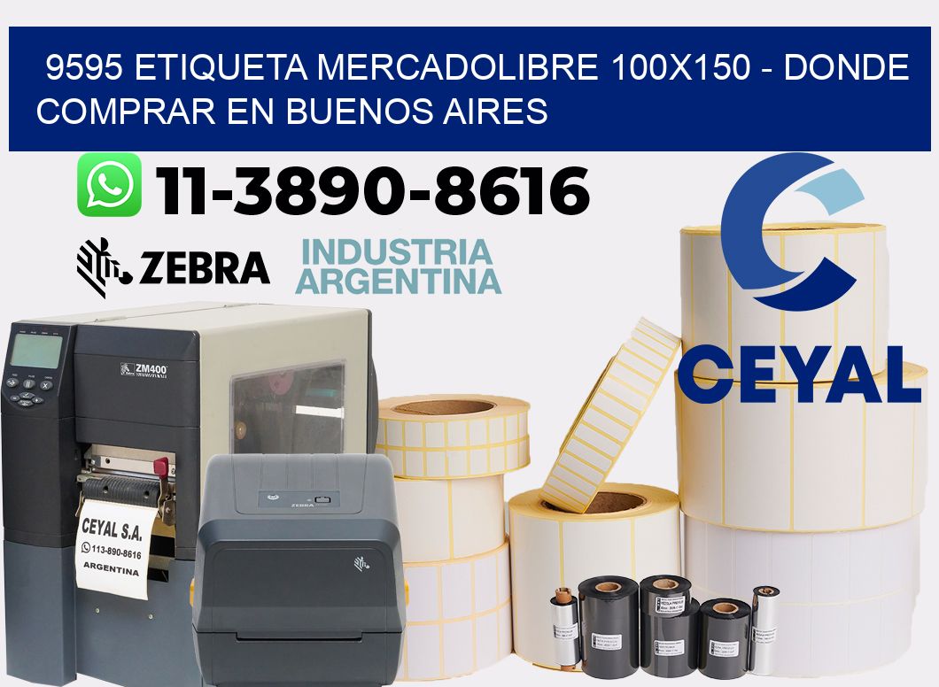 9595 etiqueta MercadoLibre 100x150 - Donde Comprar en Buenos Aires