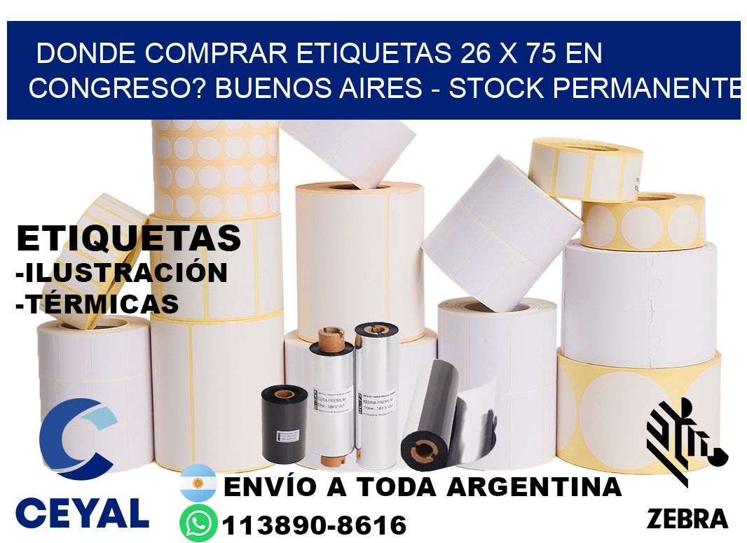 Donde Comprar etiquetas 26 x 75 en CONGRESO? Buenos Aires - Stock permanente