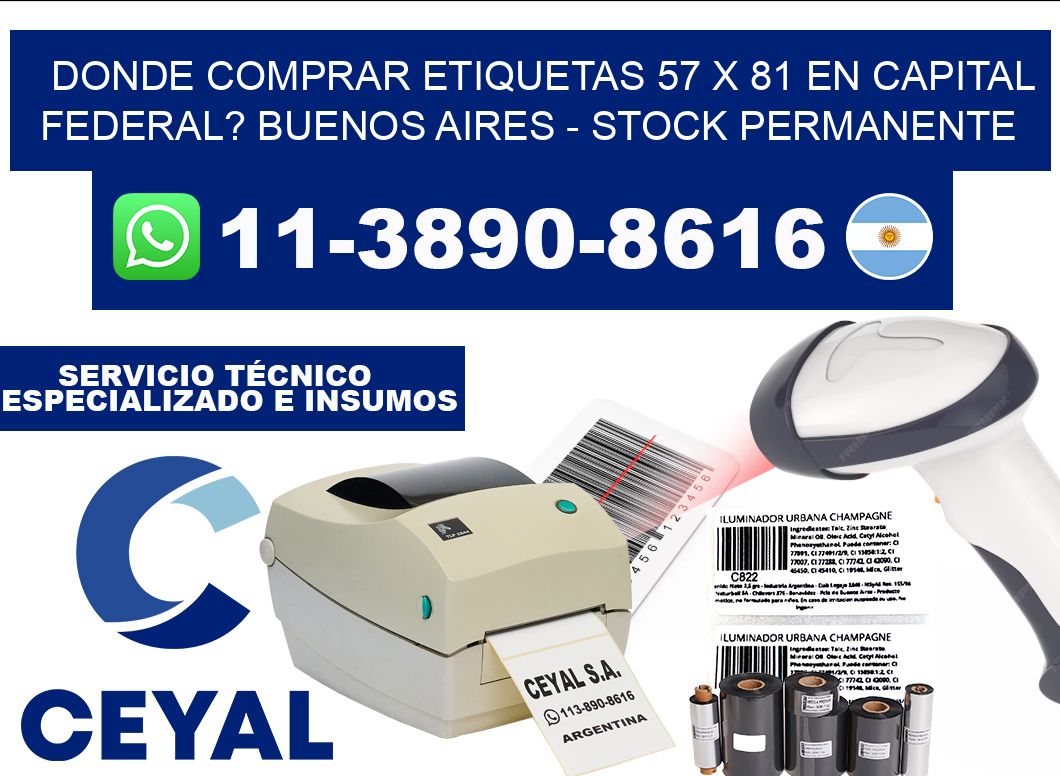 Donde Comprar etiquetas 57 x 81 en CAPITAL FEDERAL? Buenos Aires - Stock permanente
