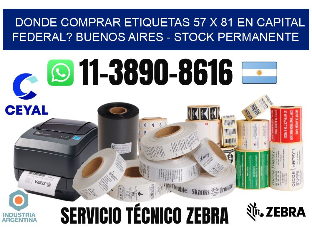 Donde Comprar etiquetas 57 x 81 en CAPITAL FEDERAL? Buenos Aires - Stock permanente