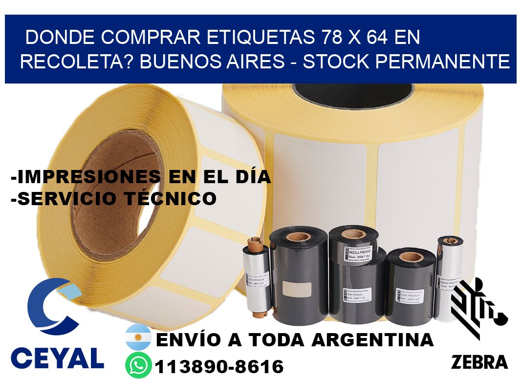 Donde Comprar etiquetas 78 x 64 en RECOLETA? Buenos Aires - Stock permanente