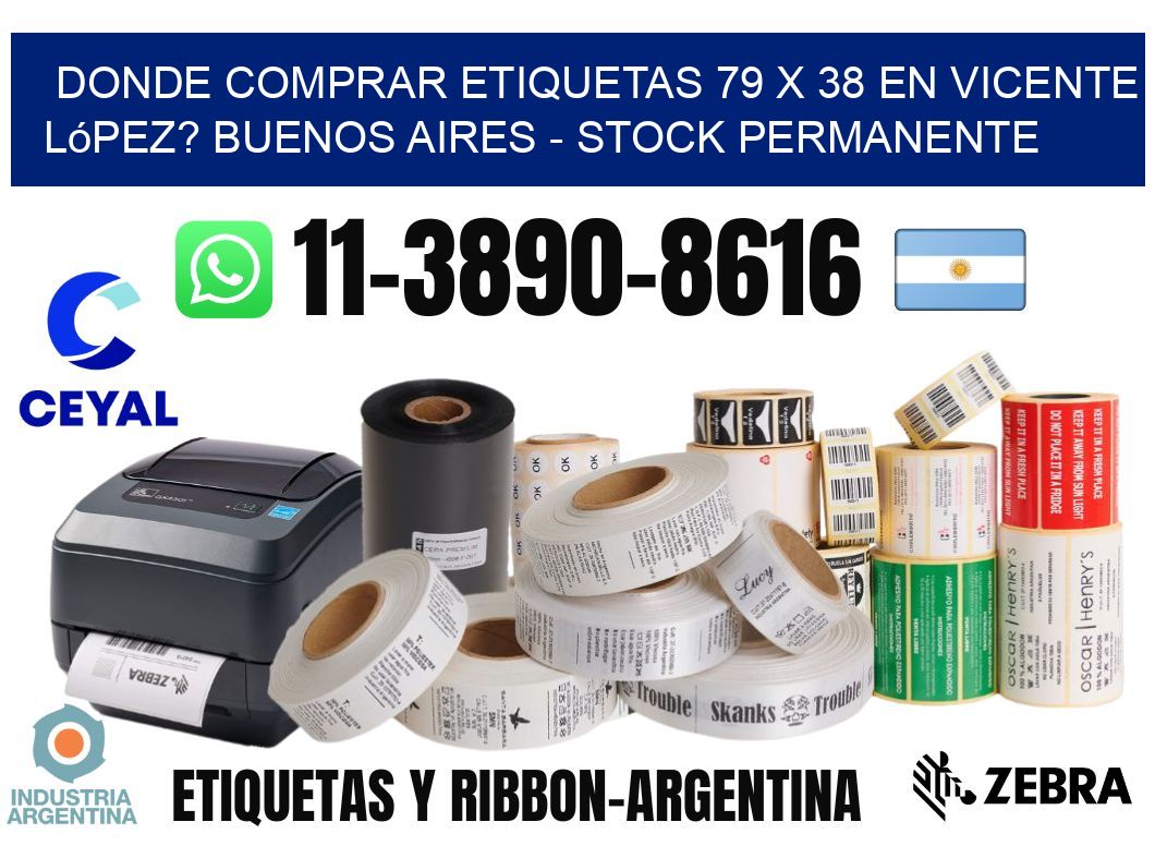 Donde Comprar etiquetas 79 x 38 en Vicente López? Buenos Aires - Stock permanente
