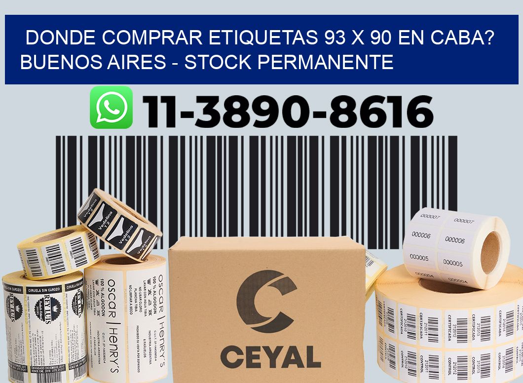 Donde Comprar etiquetas 93 x 90 en CABA? Buenos Aires - Stock permanente