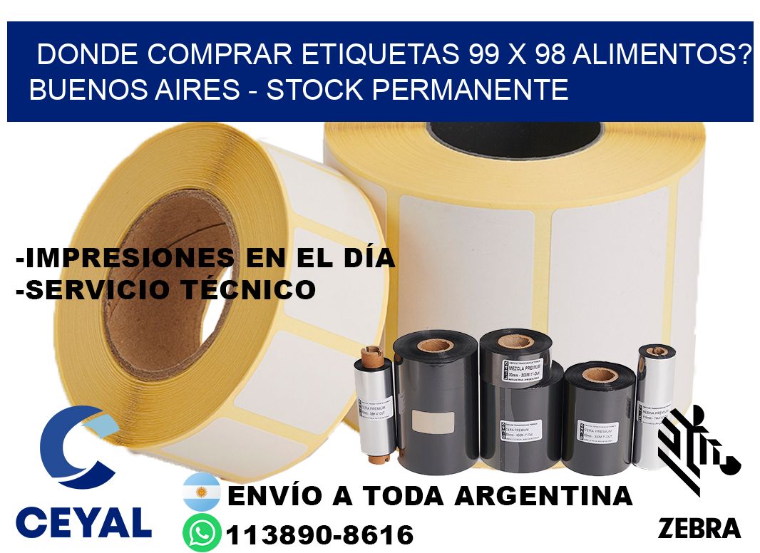Donde Comprar etiquetas 99 x 98 ALIMENTOS? Buenos Aires - Stock permanente