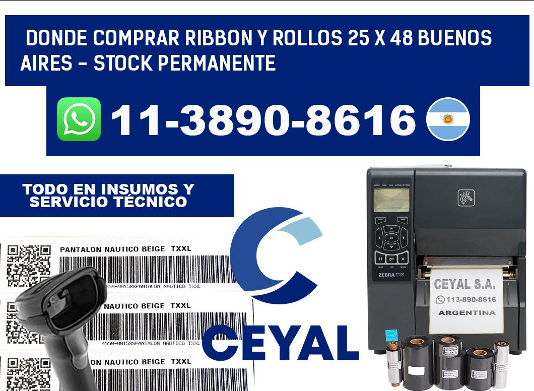 Donde Comprar ribbon y rollos 25 x 48 Buenos Aires - Stock permanente