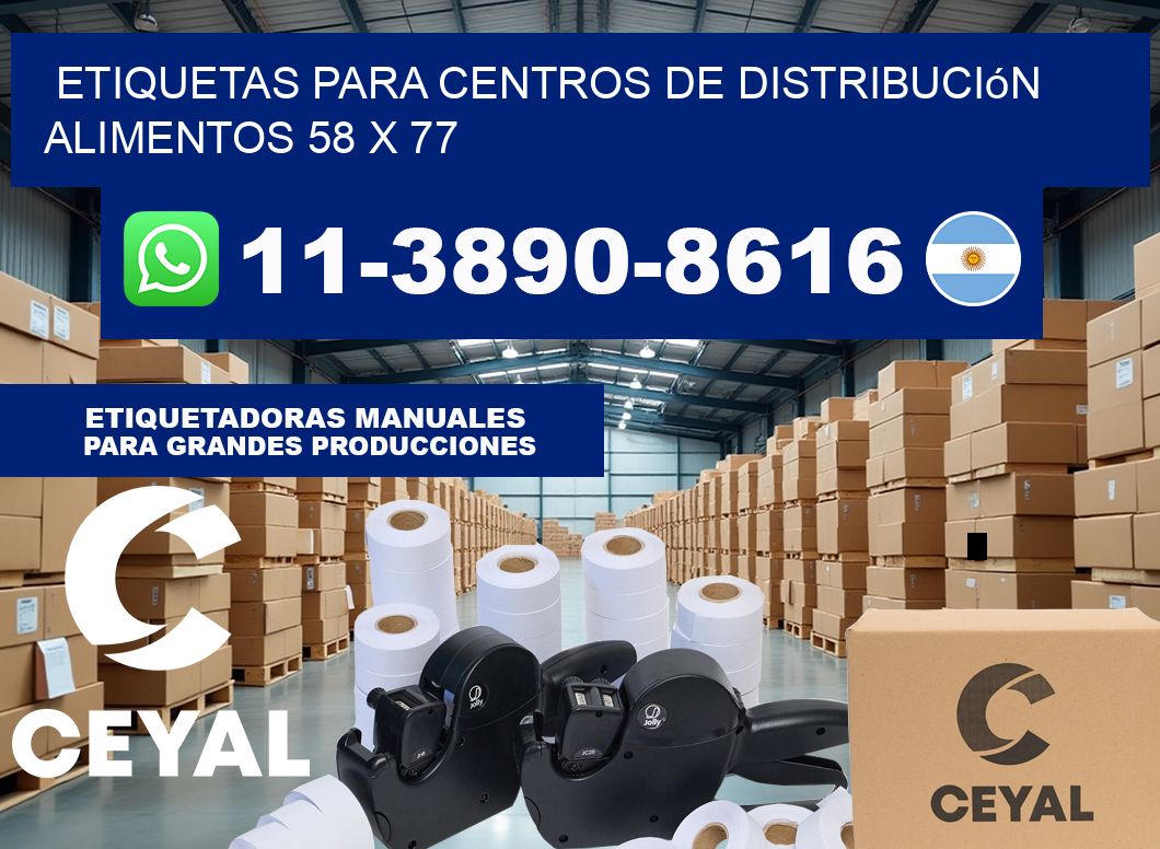 Etiquetas para centros de distribución alimentos 58 x 77