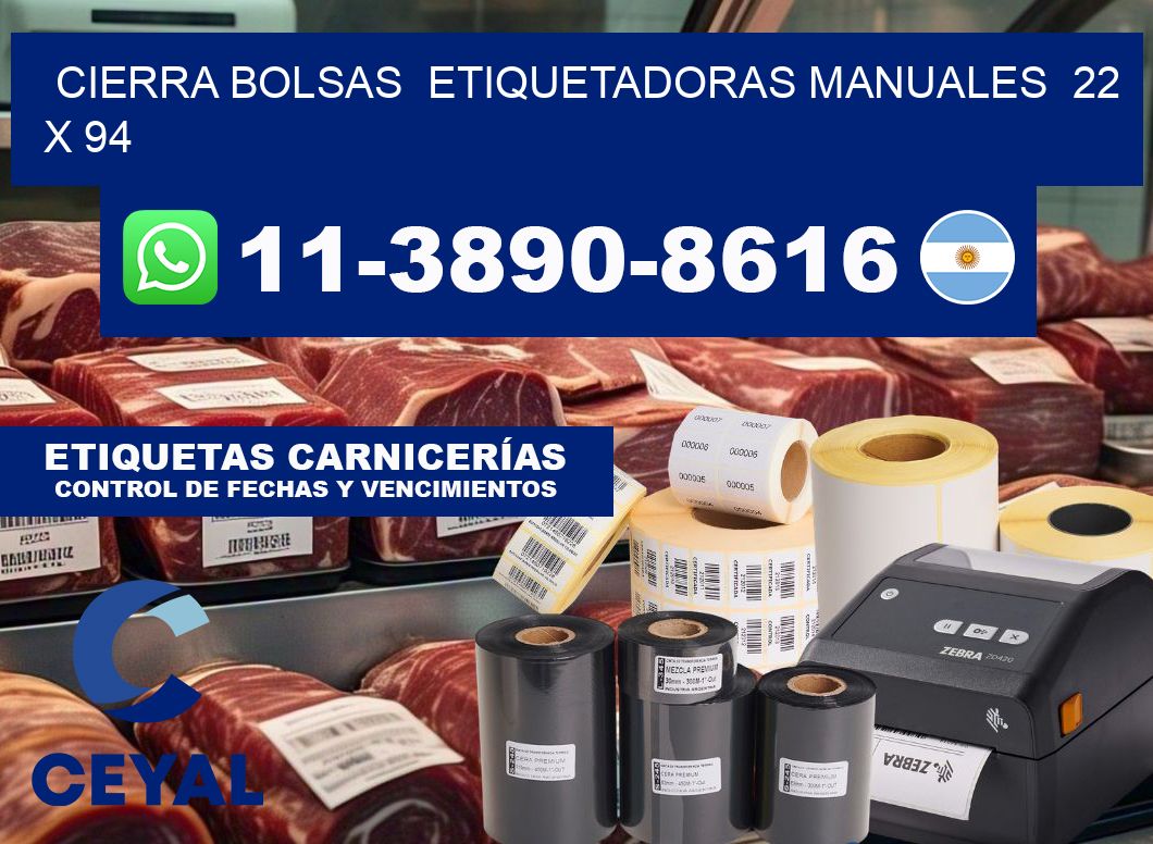 cierra bolsas Etiquetadoras Manuales 22 x 94