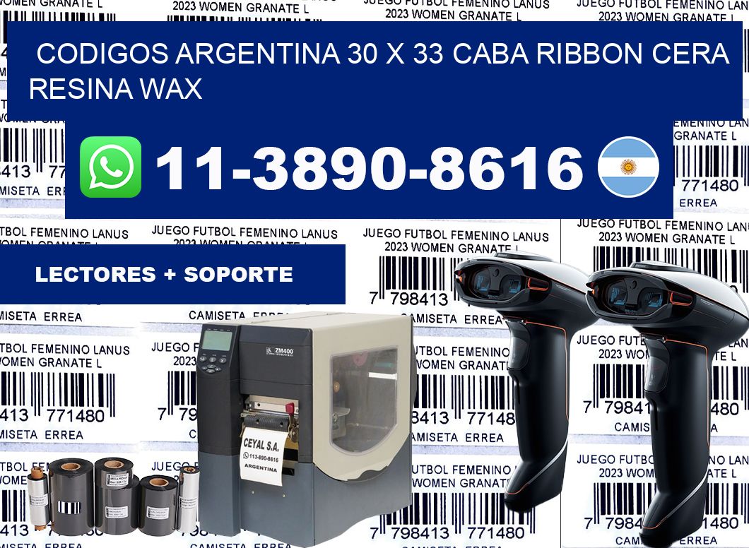 codigos Argentina 30 x 33 CABA Ribbon cera resina wax