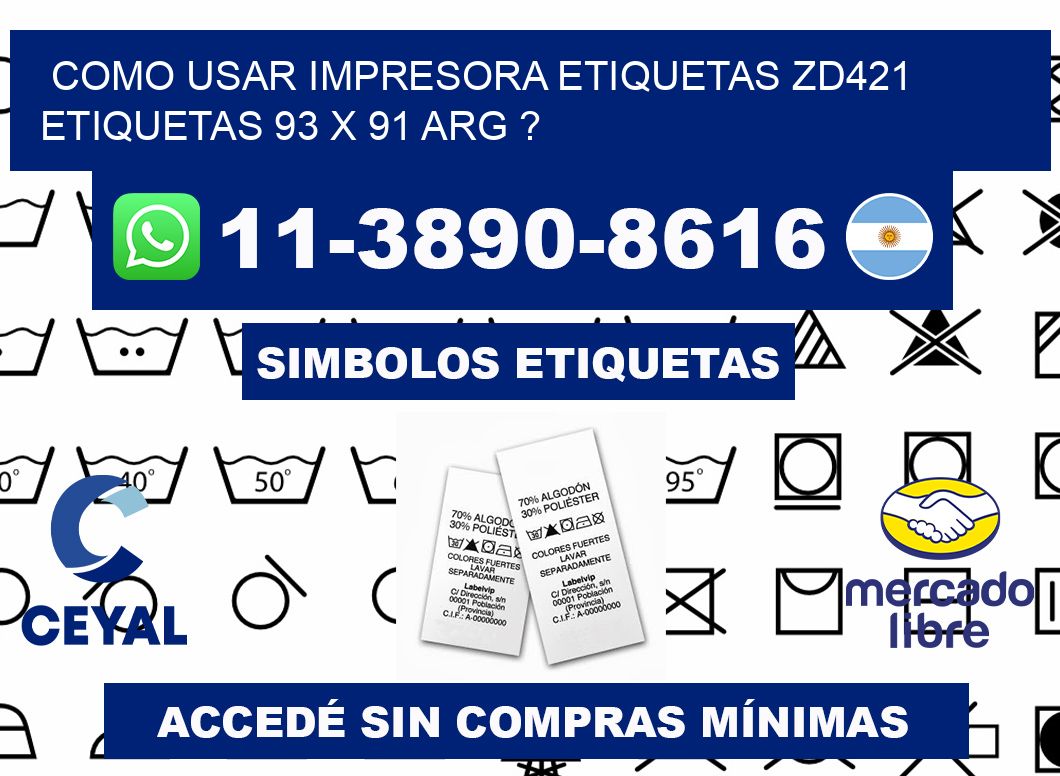 como usar impresora etiquetas zd421 etiquetas 93 x 91 ARG ?