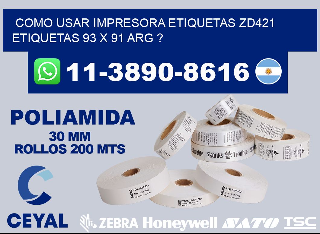 como usar impresora etiquetas zd421 etiquetas 93 x 91 ARG ?