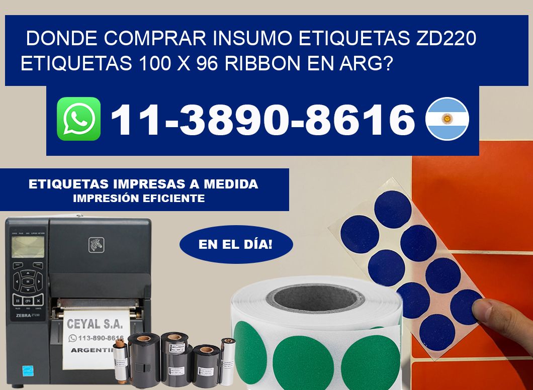 donde comprar insumo etiquetas zd220 etiquetas 100 x 96 ribbon en ARG?