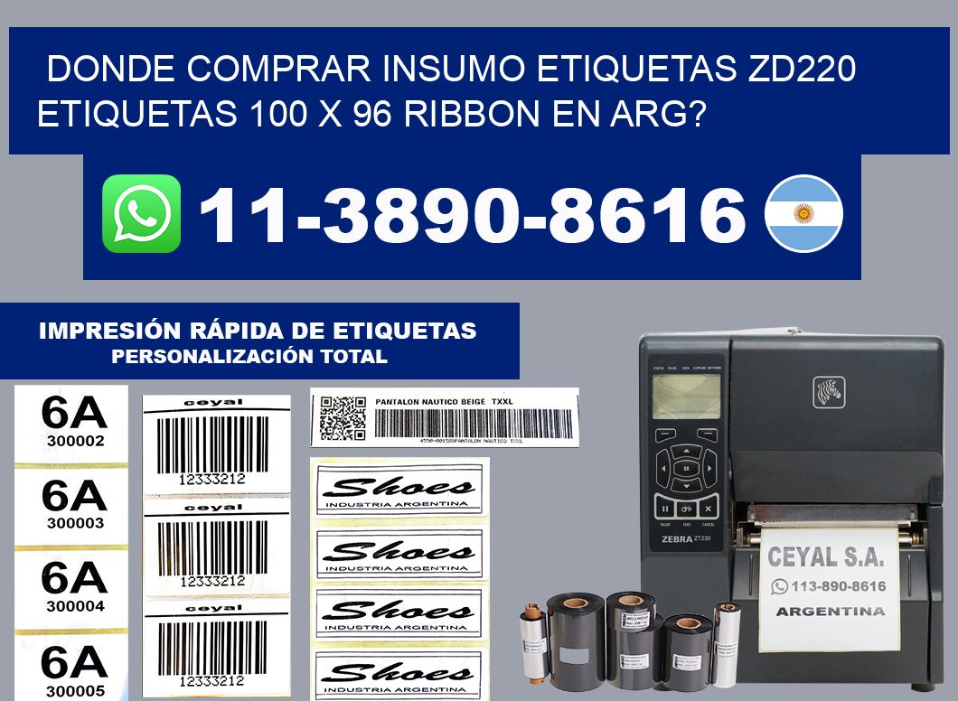 donde comprar insumo etiquetas zd220 etiquetas 100 x 96 ribbon en ARG?