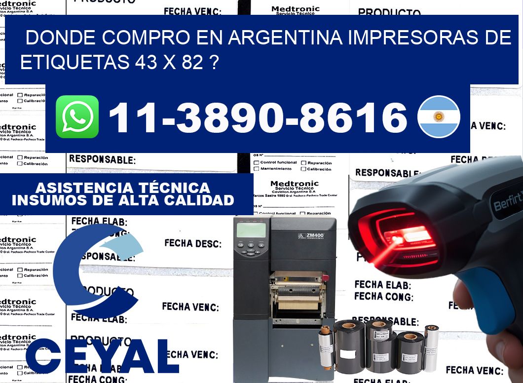 donde compro en argentina impresoras de etiquetas 43 x 82 ?