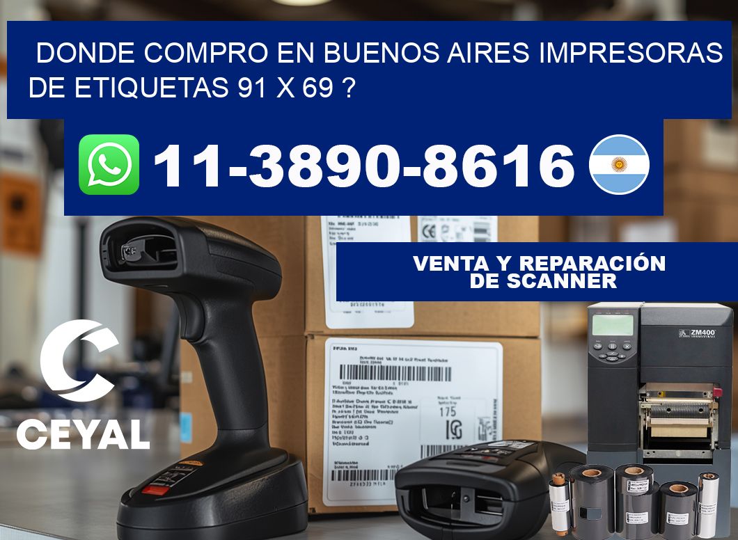 donde compro en buenos aires impresoras de etiquetas 91 x 69 ?