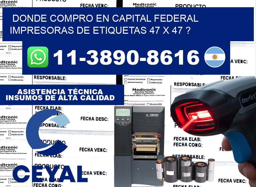 donde compro en capital federal impresoras de etiquetas 47 x 47 ?