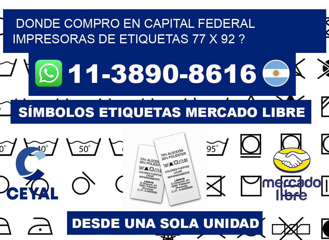 donde compro en capital federal impresoras de etiquetas 77 x 92 ?