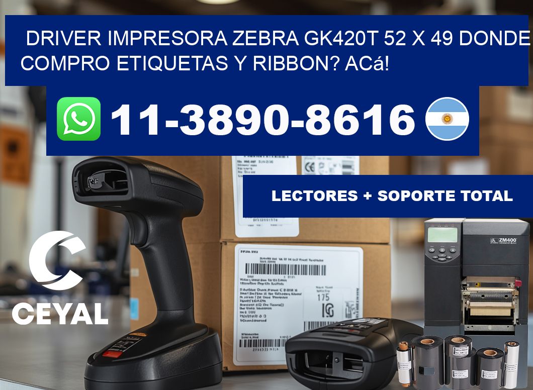 driver impresora zebra gk420t 52 x 49 Donde compro etiquetas y ribbon? Acá!