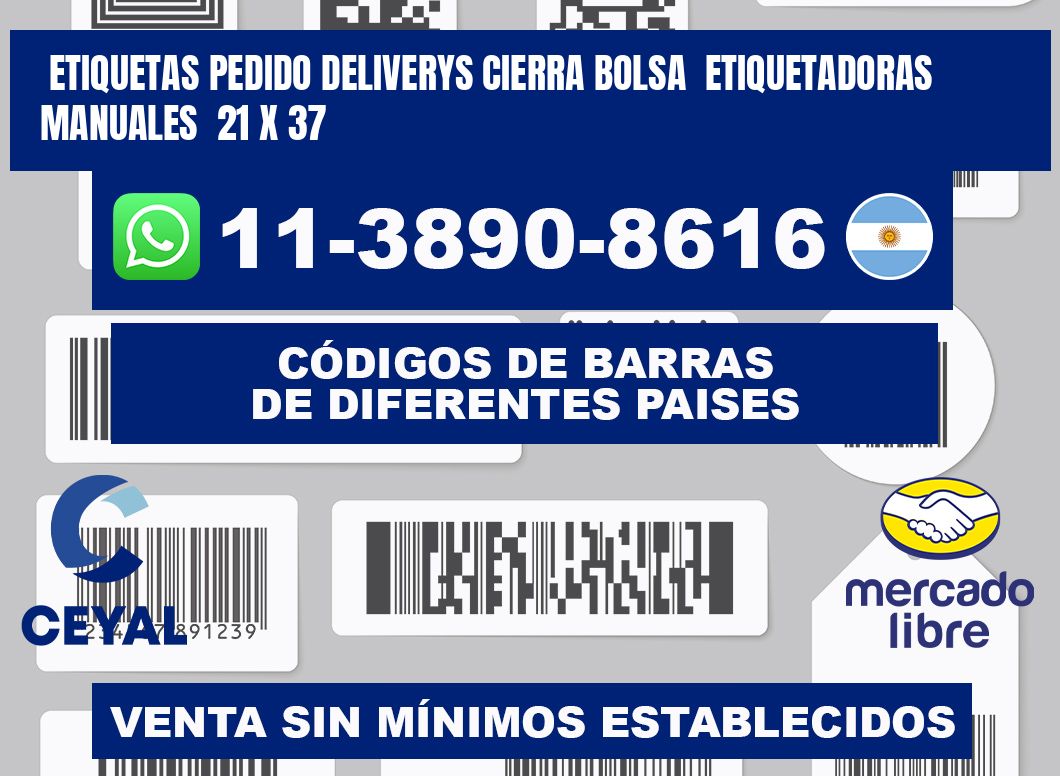 etiquetas pedido deliverys cierra bolsa  Etiquetadoras Manuales  21 x 37