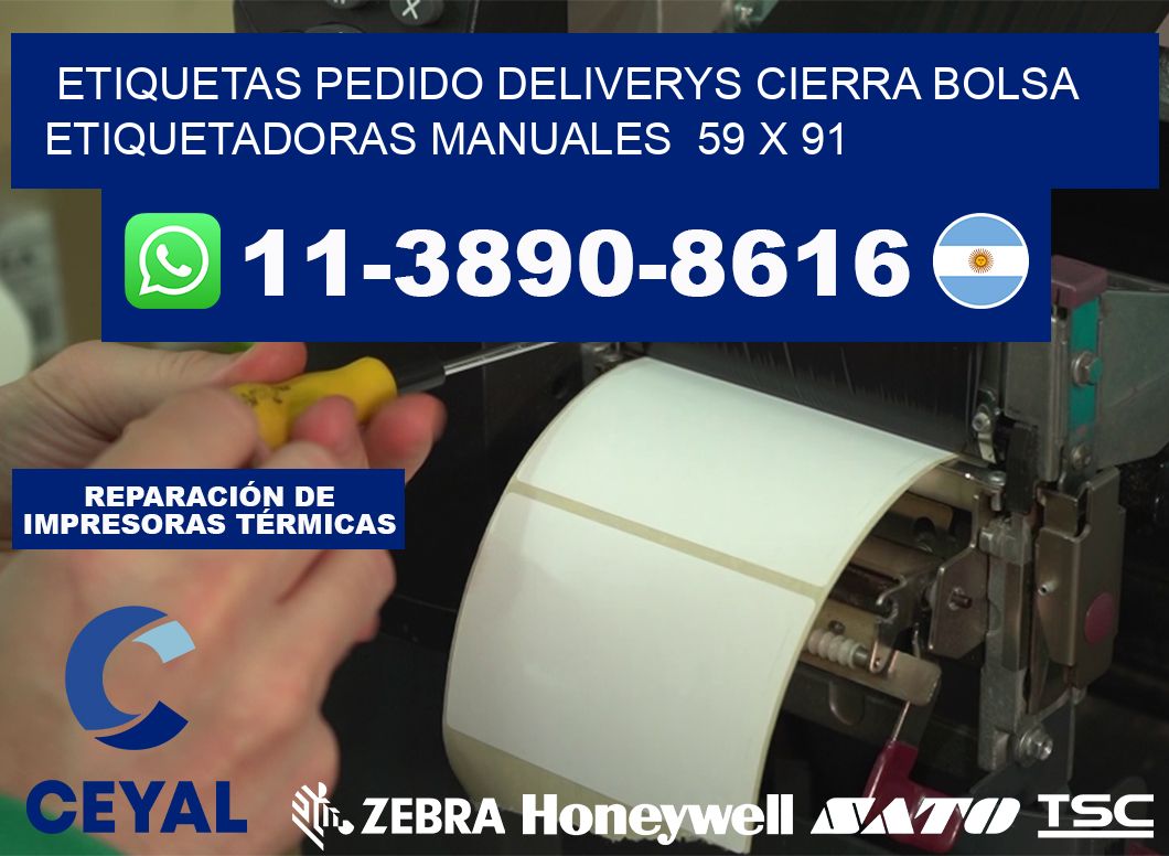 etiquetas pedido deliverys cierra bolsa Etiquetadoras Manuales 59 x 91