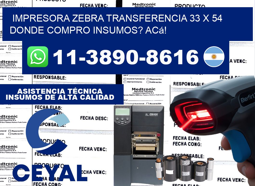 impresora zebra transferencia 33 x 54 Donde compro insumos? Acá!