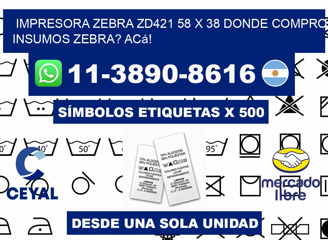 impresora zebra zd421 58 x 38 Donde compro insumos zebra? Acá!
