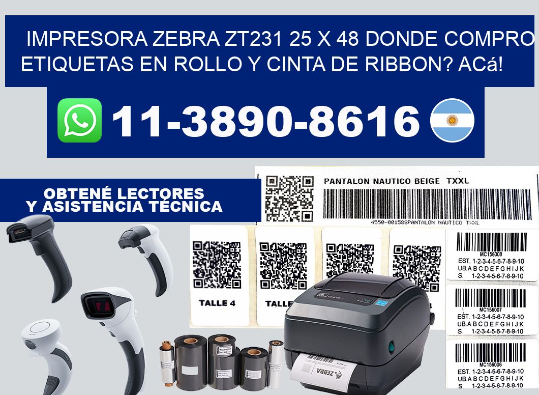 impresora zebra zt231 25 x 48 Donde compro etiquetas en rollo y cinta de ribbon? Acá!