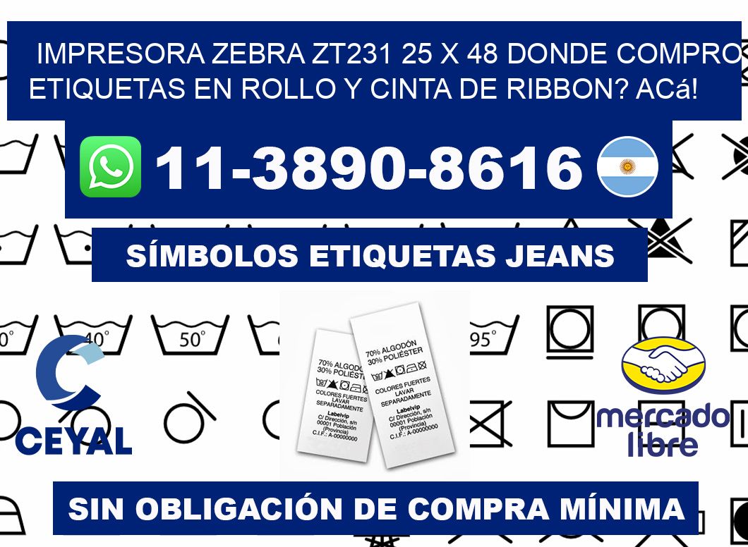 impresora zebra zt231 25 x 48 Donde compro etiquetas en rollo y cinta de ribbon? Acá!