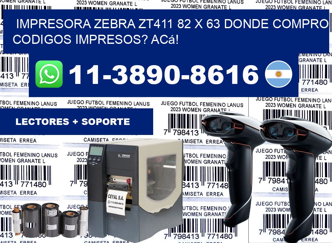 impresora zebra zt411 82 x 63 Donde compro codigos impresos? Acá!