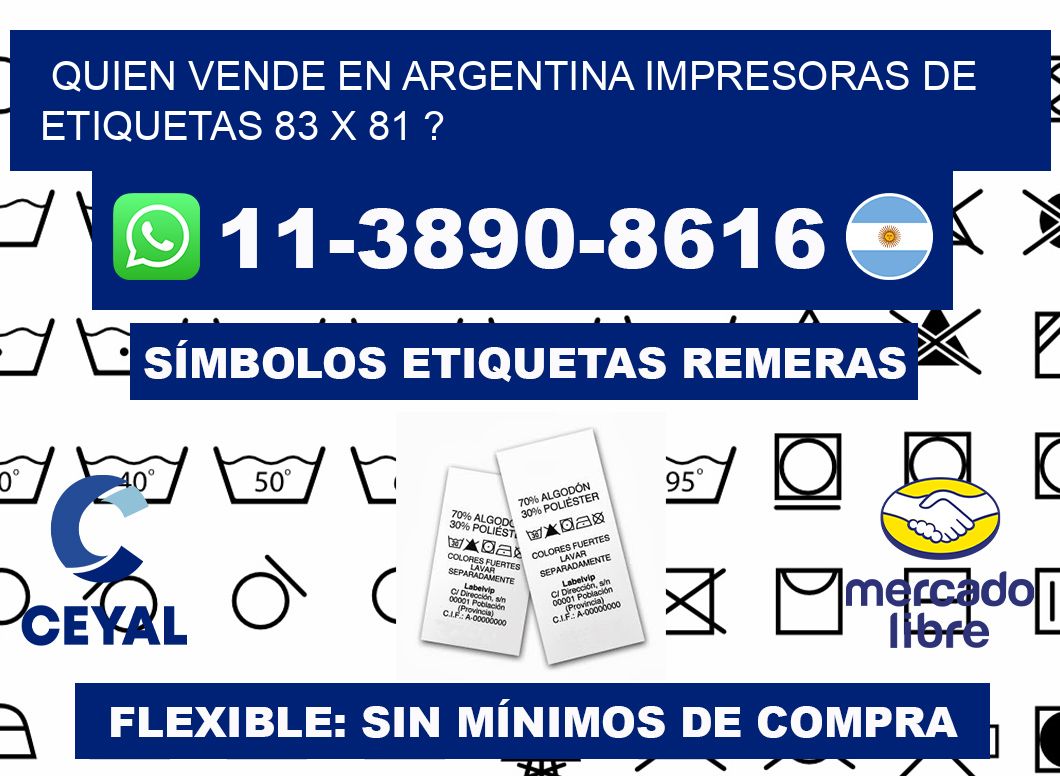 quien vende en argentina impresoras de etiquetas 83 x 81 ?