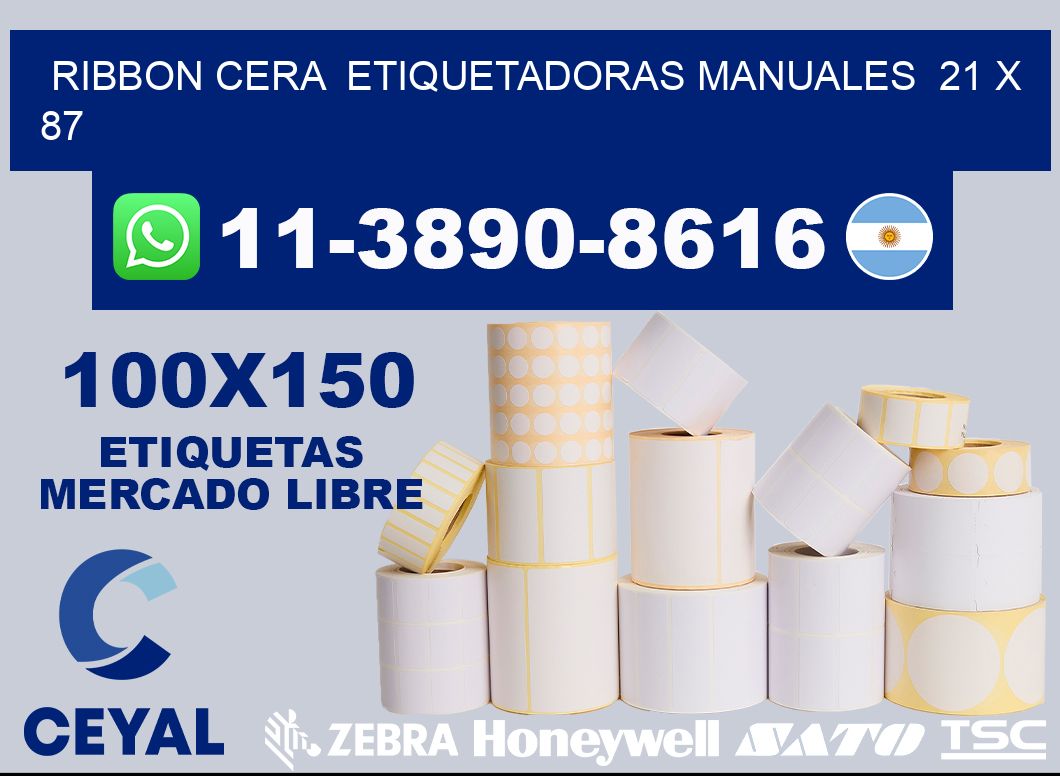 ribbon cera  Etiquetadoras Manuales  21 x 87
