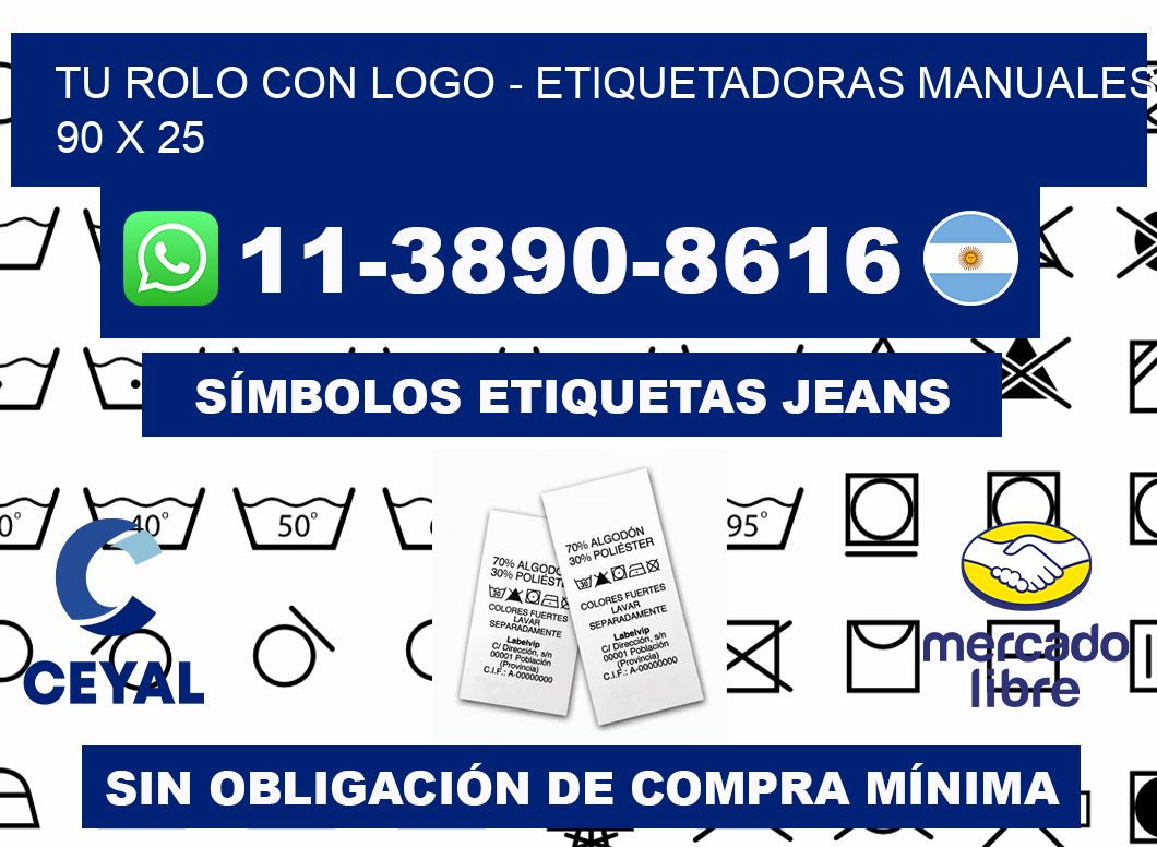tu rolo con logo - Etiquetadoras Manuales 90 x 25