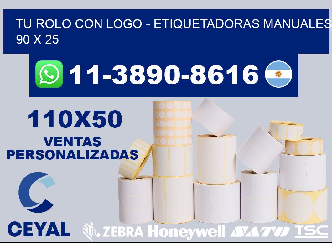 tu rolo con logo - Etiquetadoras Manuales 90 x 25