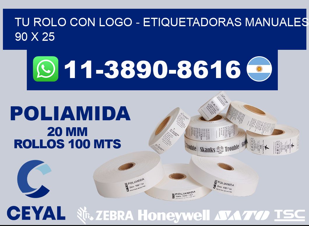 tu rolo con logo - Etiquetadoras Manuales 90 x 25