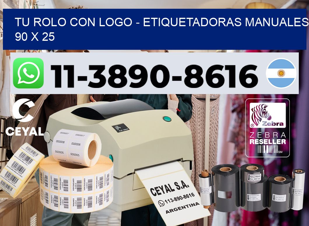tu rolo con logo - Etiquetadoras Manuales 90 x 25