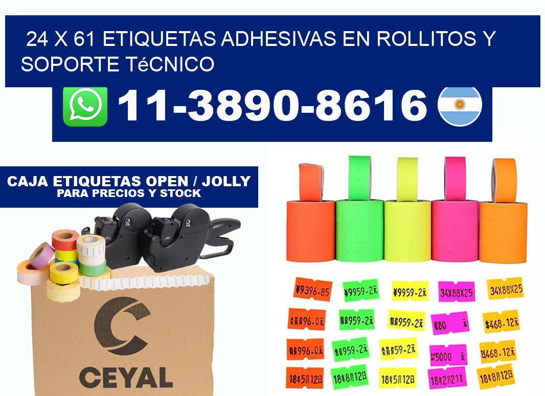 24 x 61 Etiquetas adhesivas en rollitos y soporte técnico