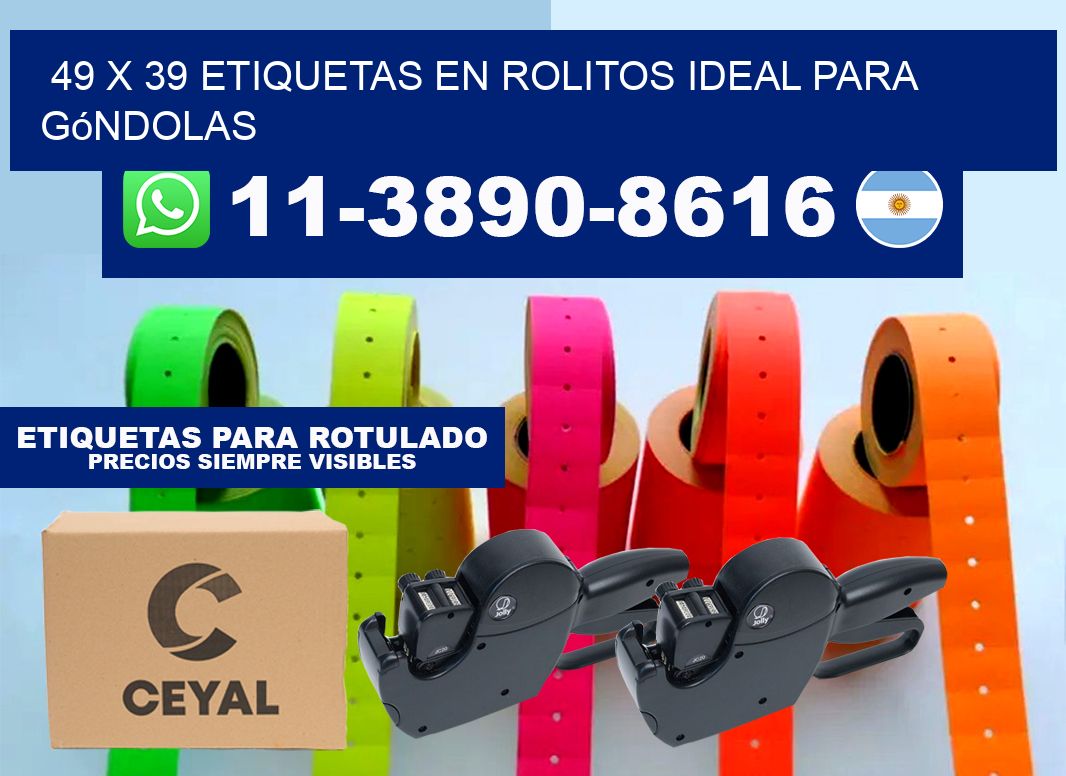 49 x 39 etiquetas en rolitos ideal para góndolas