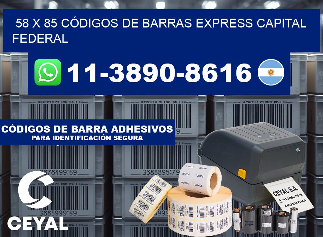 58 x 85 CÓDIGOS DE BARRAS EXPRESS CAPITAL FEDERAL