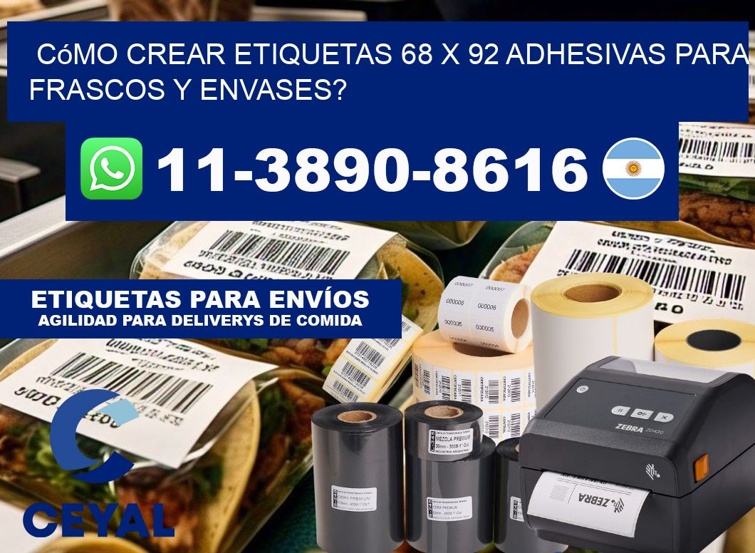 Cómo crear etiquetas 68 x 92 adhesivas para frascos y envases?