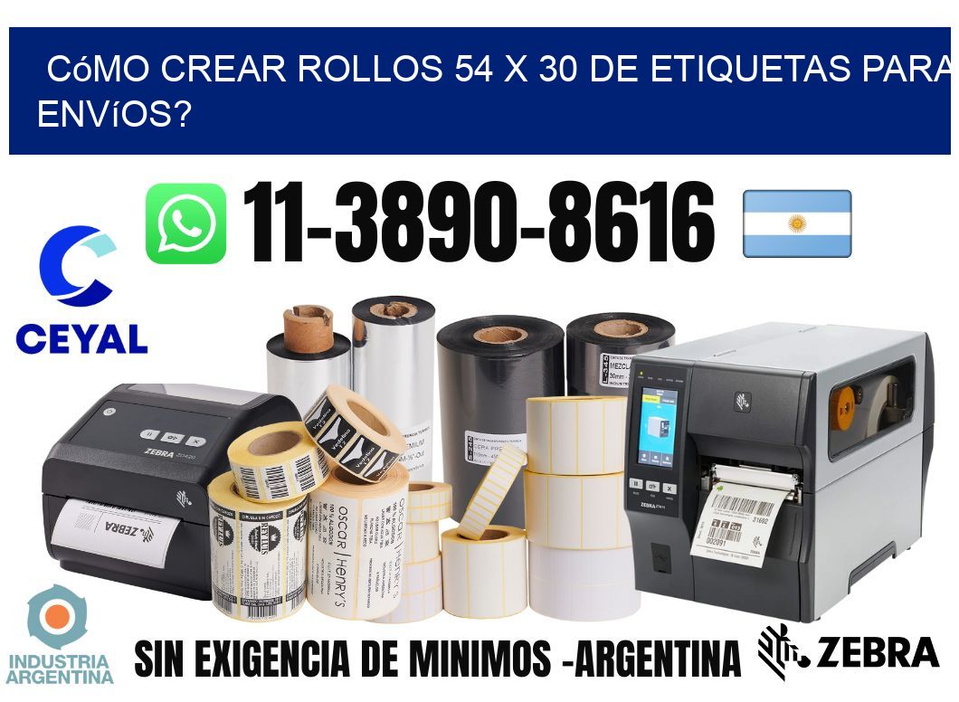 Cómo crear rollos 54 x 30 de etiquetas para envíos?