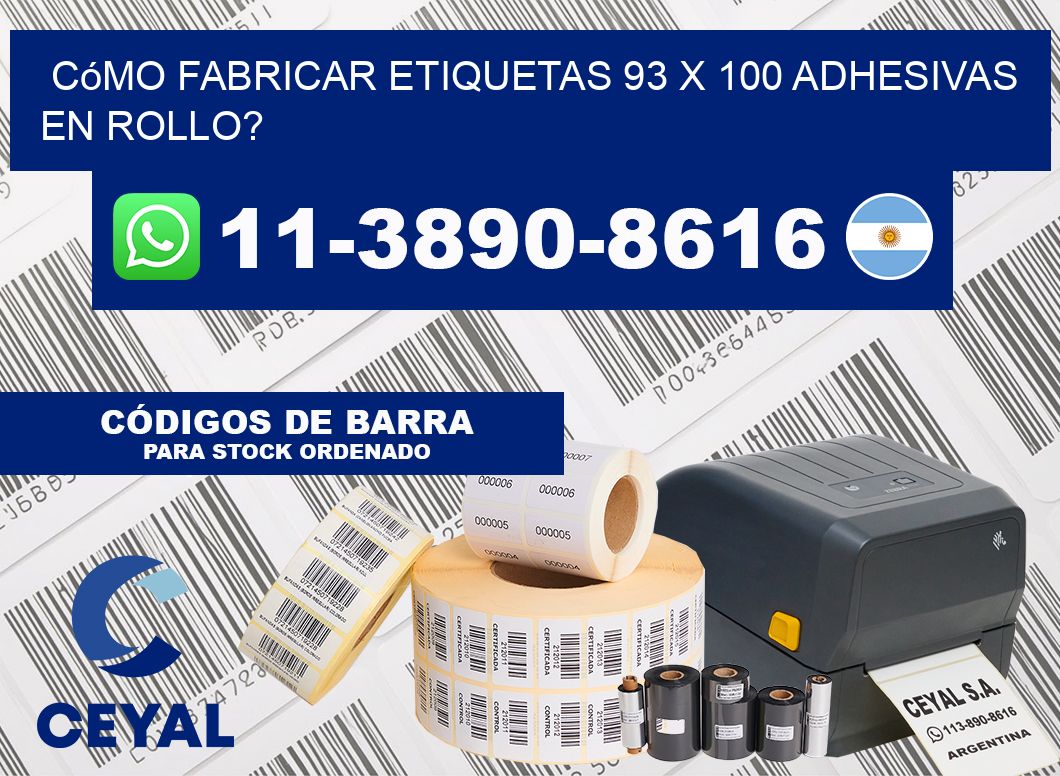 Cómo fabricar etiquetas 93 x 100 adhesivas en rollo?