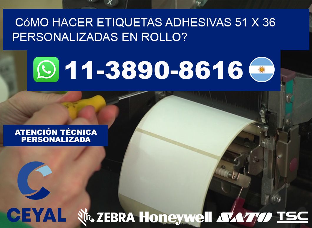 Cómo hacer etiquetas adhesivas 51 x 36 personalizadas en rollo?