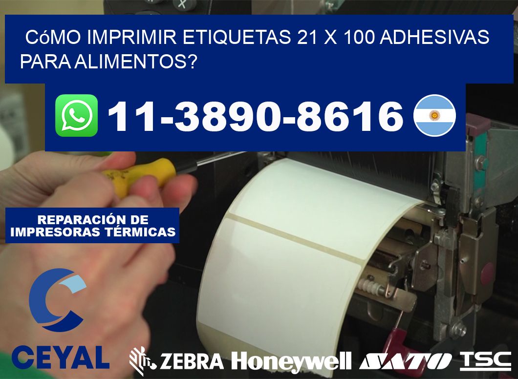 Cómo imprimir etiquetas 21 x 100 adhesivas para alimentos?